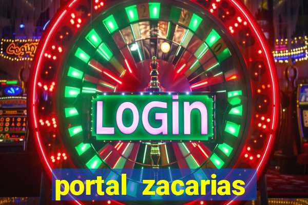 portal zacarias mais de 18